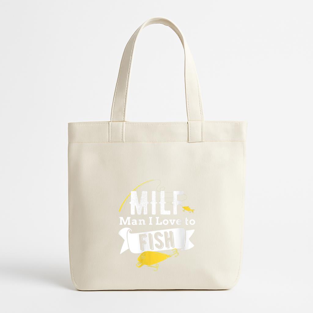 Fishing MILF Man I Love To Fish Canvas Tote Bag