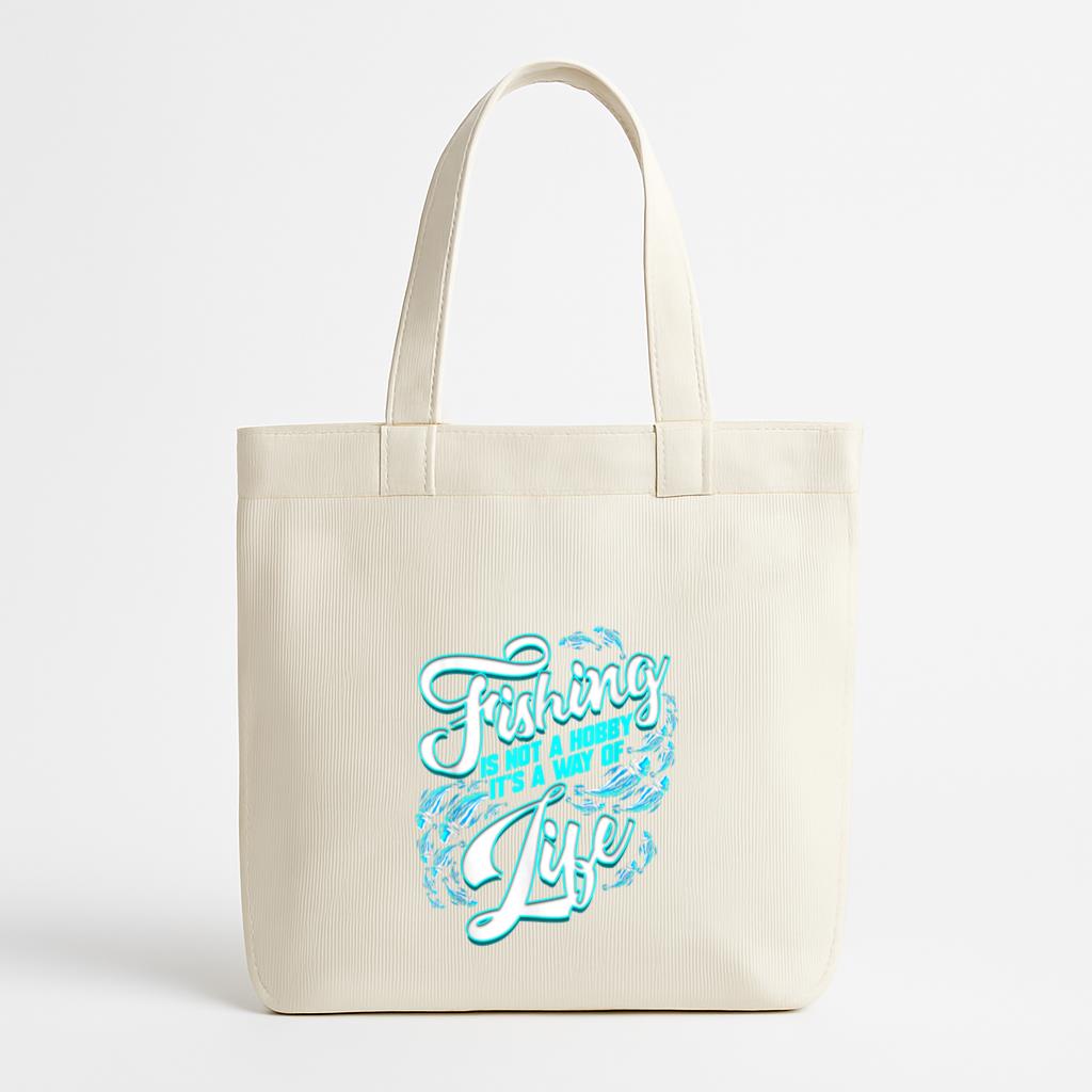 Fishing No Hobby It Is Way Of Life Canvas Tote Bag