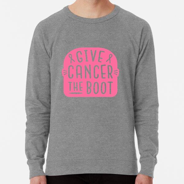 Give Cancer The Boot Sweatshirt