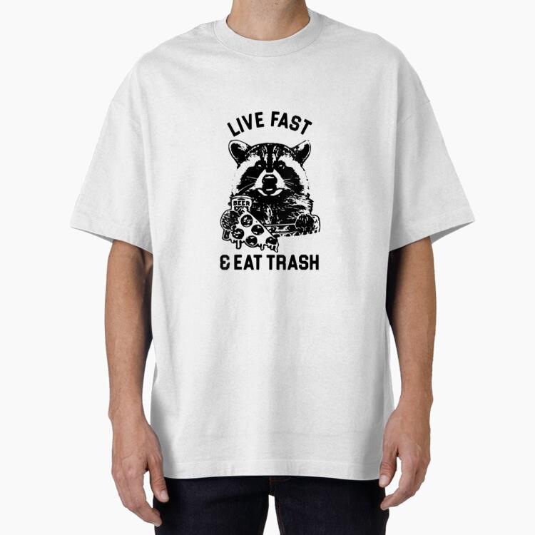 Raccoon Camping Live Fast Eat Trash Oversized T-Shirt